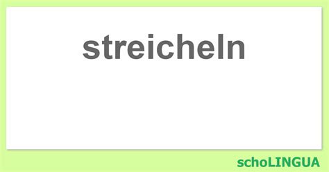 englisch streicheln|streicheln.